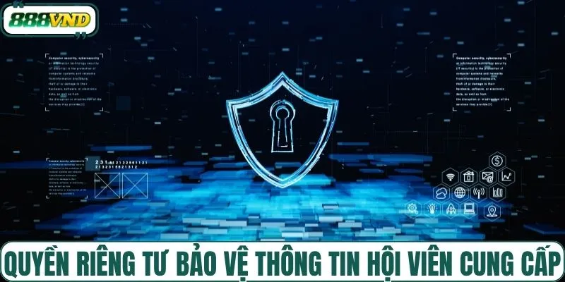 Quyền riêng tư 888VND bảo vệ thông tin hội viên cung cấp